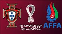 موعد والقناة الناقلة ومعلق مباراة البرتغال وأذربيجان اليوم في تصفيات كأس العالم 2022